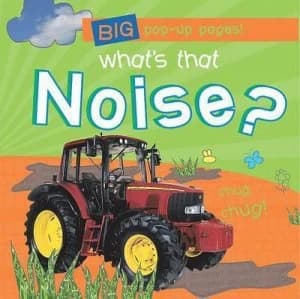 Whats That Noise by Justine Swain-Smith and Joanne Hulbert Book