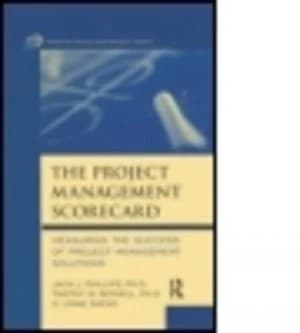 The Project Management Scorecard by Jack J. Phillips Hardback