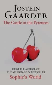 The Castle in the Pyrenees by Jostein Gaarder Hardback