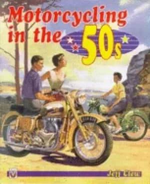 motorcycling in the 50s