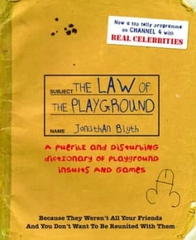 The Law of the Playground by J Blyth Paperback