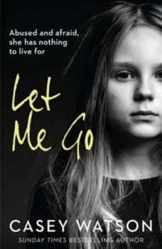 Let me go by Casey Watson