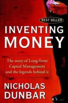 Inventing Money by Nicholas Dunbar Paperback