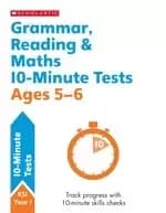 10-Minute Tests: Grammar, Reading & Maths 10-Minute Tests Ages 5-6