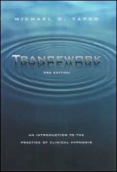 Trancework by Michael D. Yapko Hardback