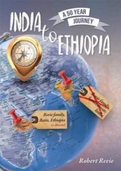 India to Ethiopia by Robert Revie