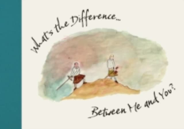 What's the Difference... : Between Me and You? Hardback