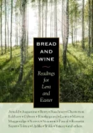 bread and wine readings for lent and easter