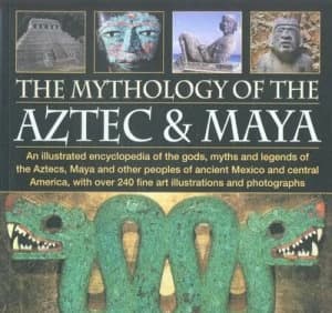 The Mythology of the Aztec and Maya by Charles Phillips Book