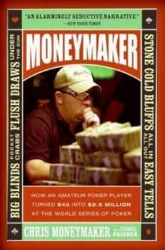 Moneymaker by Chris Moneymaker and Daniel Paisner Book