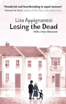 Losing the dead - Lisa Appignanesi - Paperback - Used