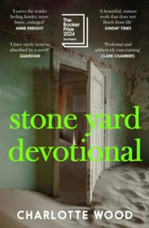 Stone Yard Devotional : Shortlisted for the Booker Prize 2024 and One of the 10 Best Books of 2025 for the New York Times and Washington Post Paperbac