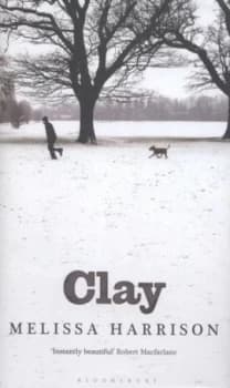 Clay by Melissa Harrison Hardback
