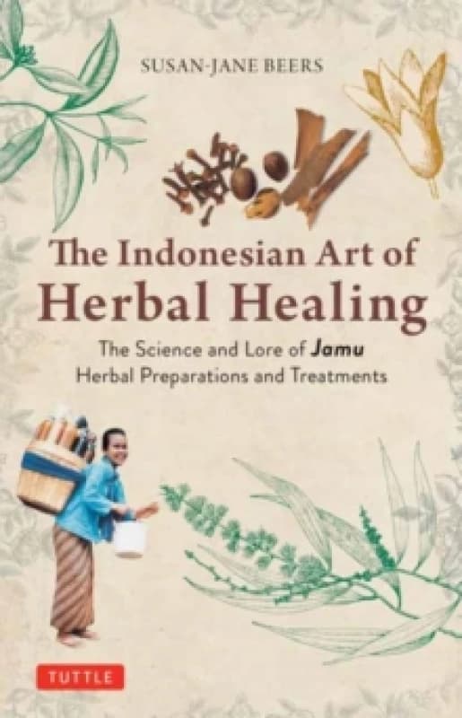 Indonesian Herbal Healing. Paperback. By SusanJane Beers Books