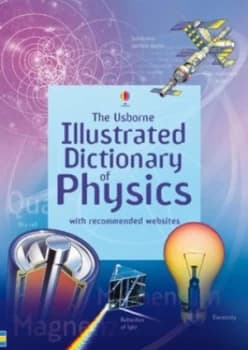 Illustrated Dictionary of Physics by Jane Wertheim and C Oxley and C Stockley and Fiona Johnson Paperback