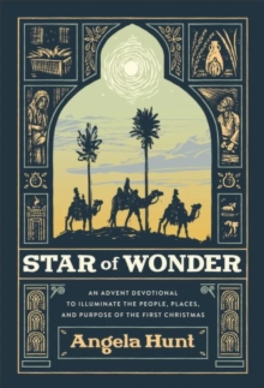 Star of Wonder. Hardback. By Angela Elwell Hunt Books