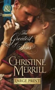 The Greatest of Sins by Christine Merrill Hardback