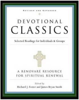 Devotional Classics by Richard J Foster Paperback