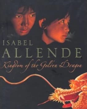 The Kingdom of the Golden Dragon by Isabel Allende Hardback