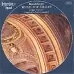 Mendelssohn: Organ Works