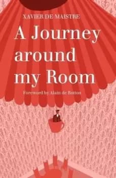 A journey around my room by Xavier de Maistre