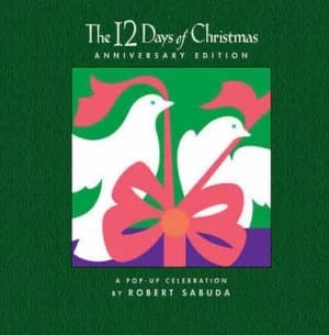 The 12 Days of Christmas by Robert Sabuda Hardback