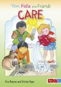 Tom Katie and Friends Care by Eira Reeves Paperback