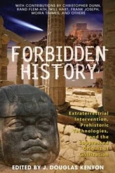 Forbidden History by J. Douglas Kenyon Paperback