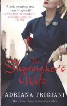The Shoemakers Wife by Adriana Trigiani Paperback
