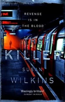 The Killer by Susan Wilkins Book