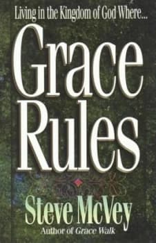 Grace Rules by Steve Mcvey Book