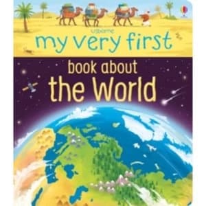 My Very First Book of Our World