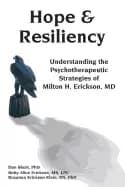 hope and resiliency understanding the psychotherapeutic strategies of milto