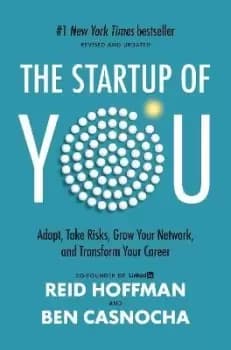 The Startup of You (Revised and Updated) by Reid Hoffman