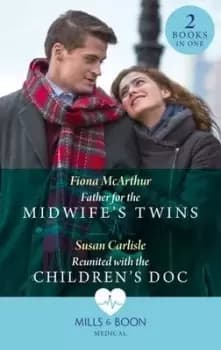 Father for the midwife's twins - Fiona McArthur - Paperback - Used