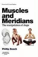 Muscles and Meridians by Phillip Beach