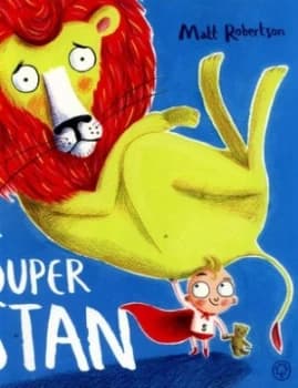 Super Stan by Matt Robertson Book