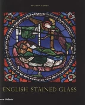 English Stained Glass by Painton Cowen Hardback