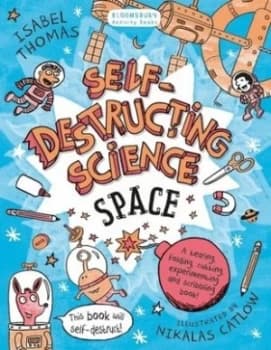 Self-Destructing Science Space by Isabel Thomas Paperback