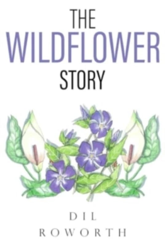The Wildflower Story Paperback / softback