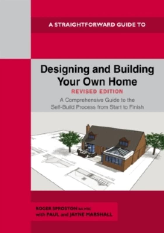 Designing And Building Your Own Home - Revised Edition 2024 Paperback / softback