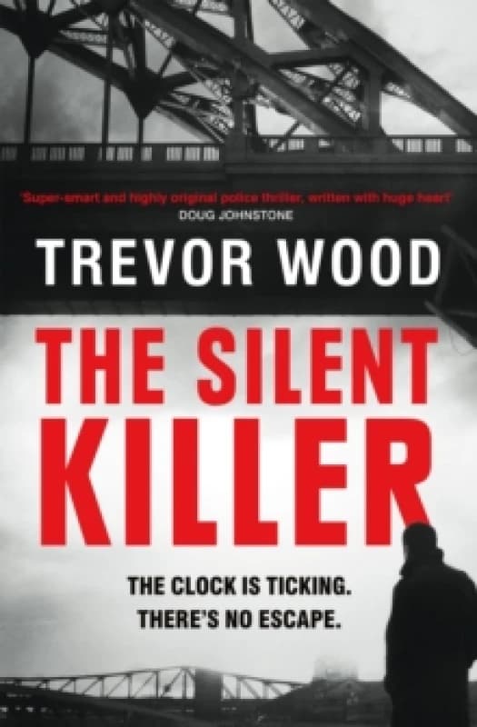 The Silent Killer : the first in a thrilling police procedural series with a twist Paperback / softback