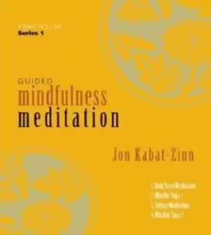 Guided Mindfulness Meditation by Jon Kabat-Zinn