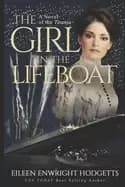 girl in the lifeboat a novel of the titanic