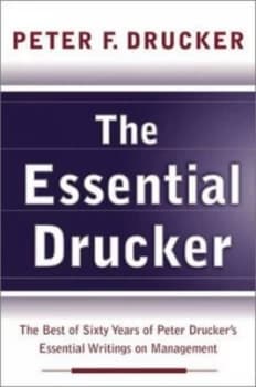 The Essential Drucker by Peter Ferdinand Drucker Paperback