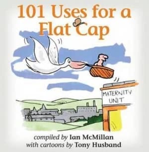 101 Use for a Flat Cap by Mcmillan Ian Paperback