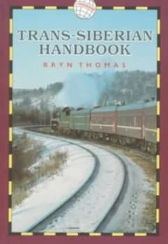 Trans-Siberian Handbook by Bryn Thomas Paperback