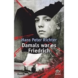 Damals War Es Friedrich: Damals War Es Friedrich by Hans Peter Richter (Paperback, 1987)