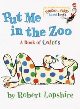 Put Me in the Zoo by Robert Lopshire Book