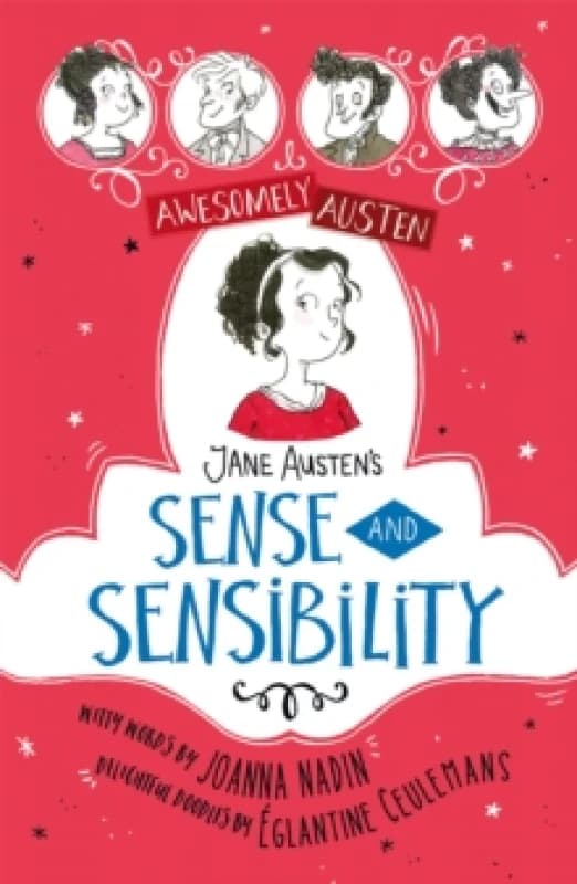 Joanna Nadin Awesomely Austen - Illustrated and Retold: Jane Austen's Sense and Sensibility Book Multi unisex